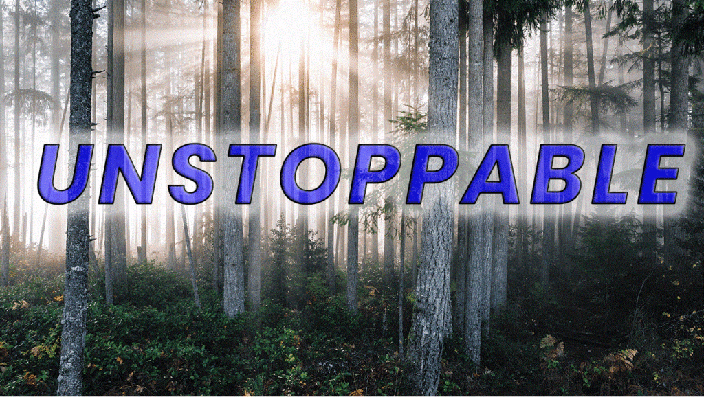 unstopable