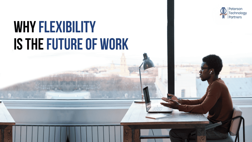 Flexibility - Future of Work