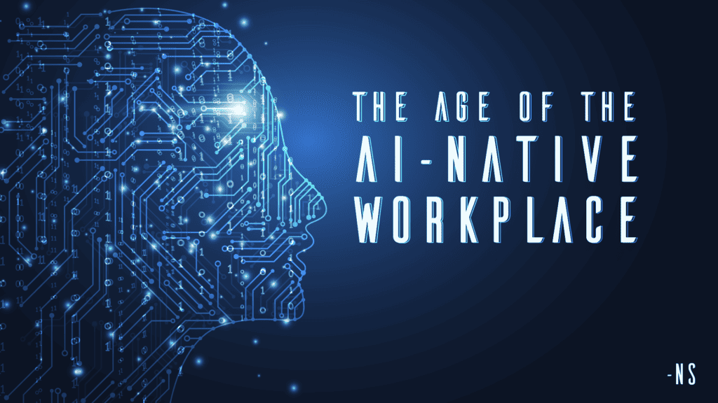 AI Native Workplace