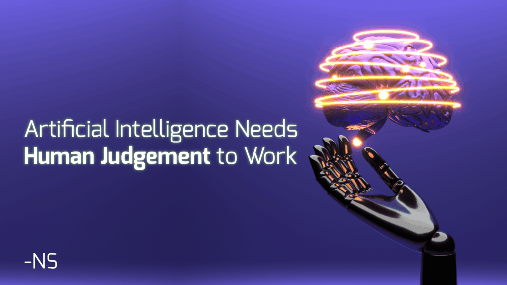 AI needs Human Judgement