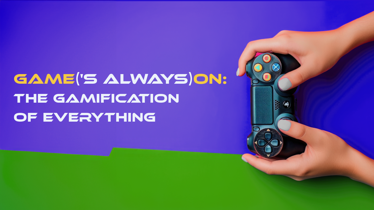 Gamification of Everything Overview
