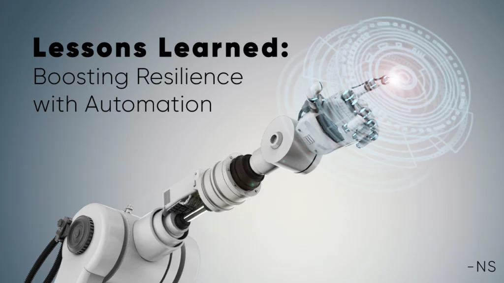 Boosting Resilience with Automation