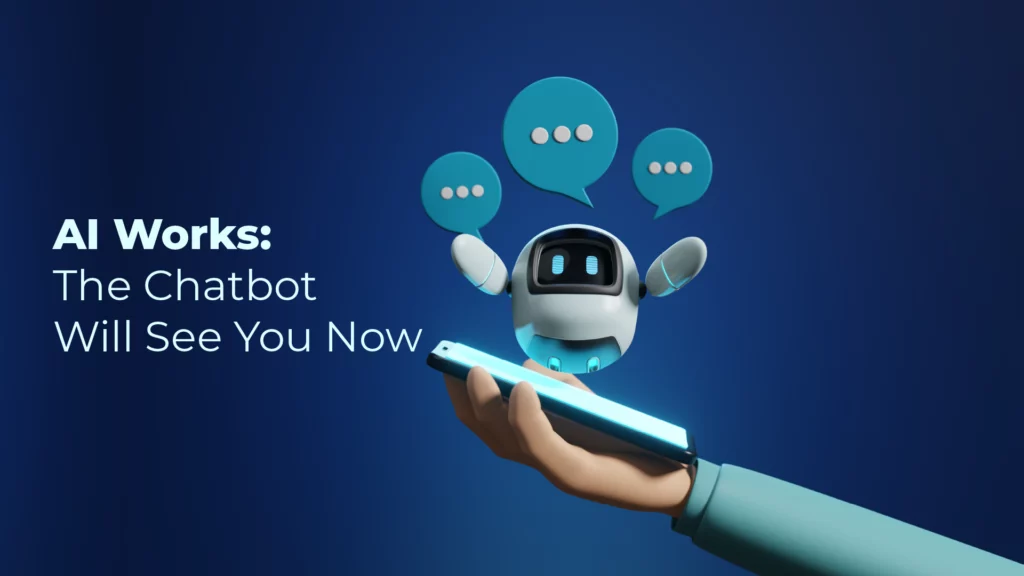 AI chatbots are here to help