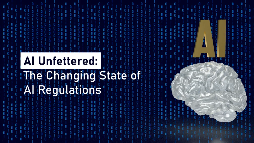 AI Regulations: Unfettered?