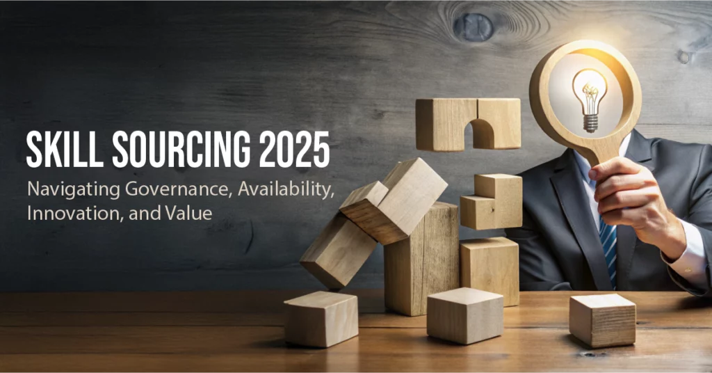 Skill Sourcing 2025. Navigating the future of talent.
